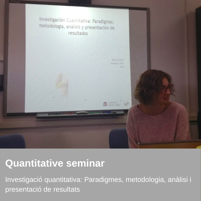 Seminari - Investigació quantitativa: Paradigmes, metodologia, anàlisi i presentació de resultats