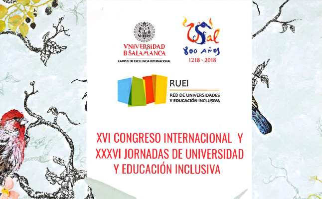XVI INTERNATIONAL CONGRESS AND XXXVI CONFERENCES OF UNIVERSITY AND INCLUSIVE EDUCATION - University of Salamanca