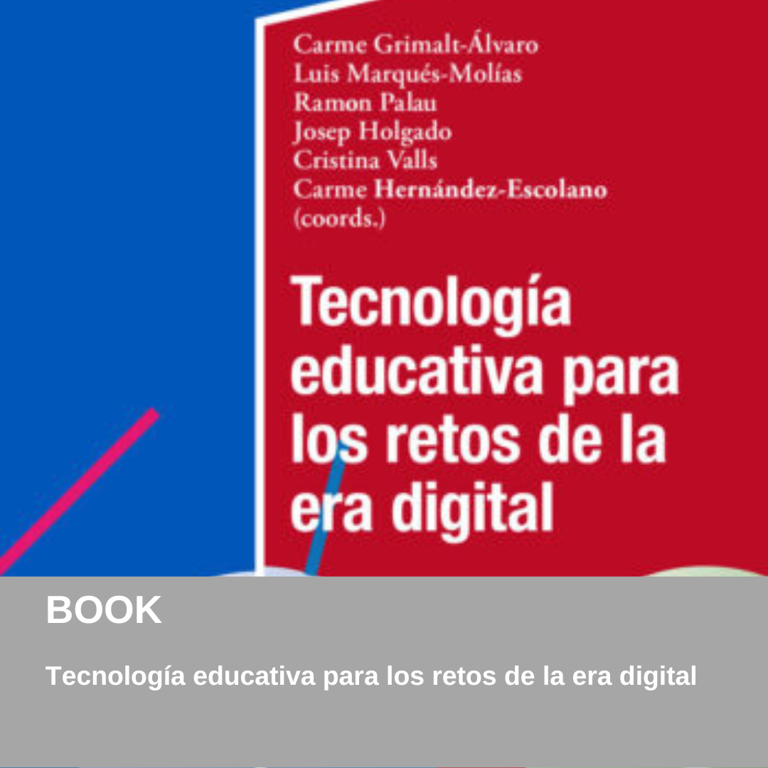 Nova publicació: Tecnología educativa para los retos de la era digital