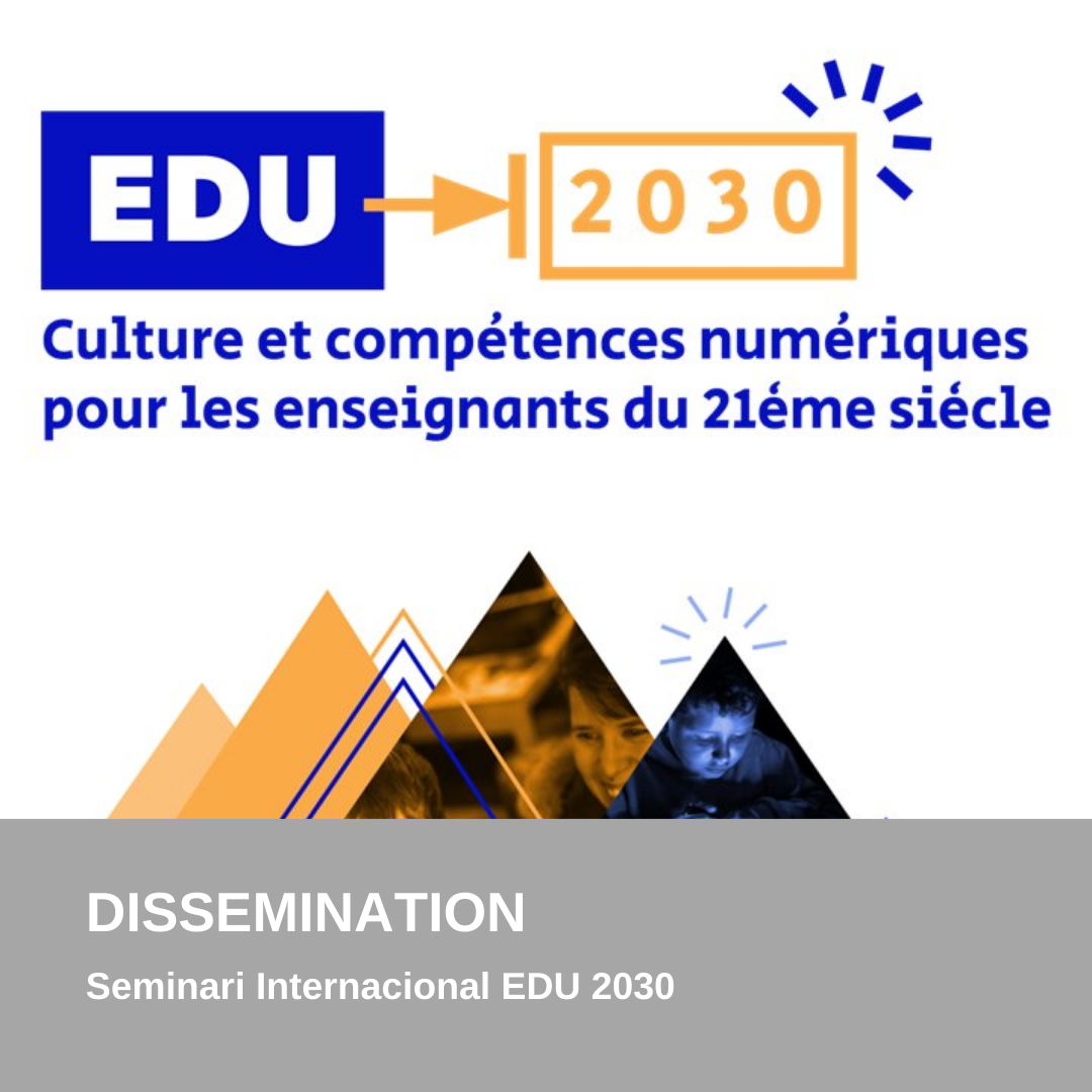 DISSEMINATION: EDU 2030 INTERNACIONAL SEMINAR