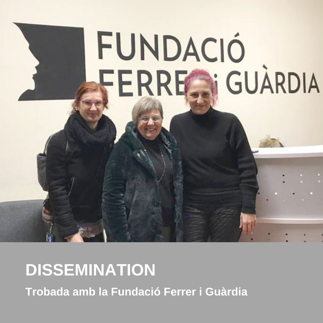 DISSEMINATION: MEETING WITH THE FERRER & GUARDIA FOUNDATION
