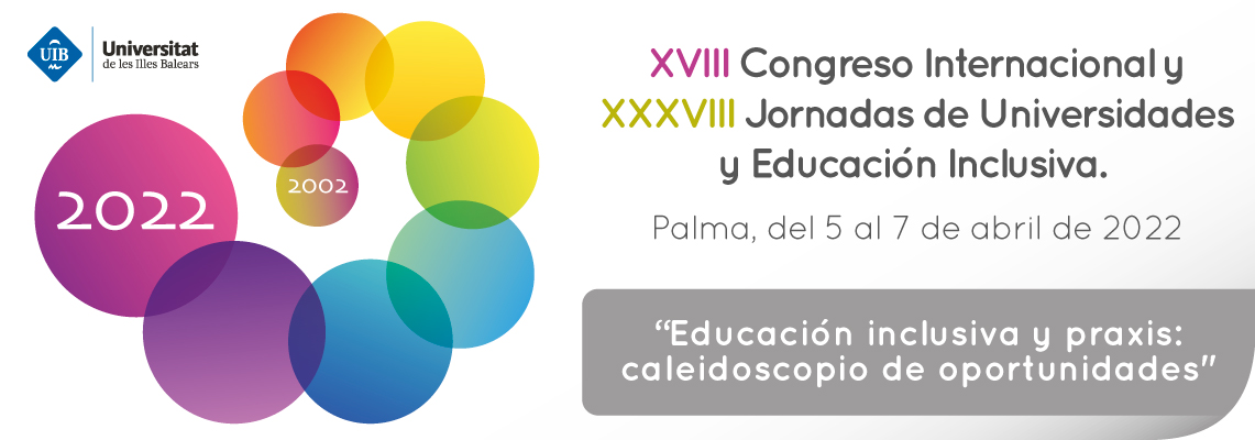 XVIII Congreso Internacional y XXXVIII Jornadas de Universidades y Educación Inclusiva