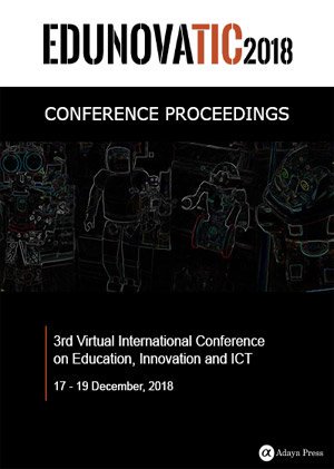 EDUNOVATIC 2018: Virtual International Conference on Education, Innovation and ICT