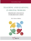 Teaching and Learning in Digital Worlds: Strategies and Issues in Higher Education